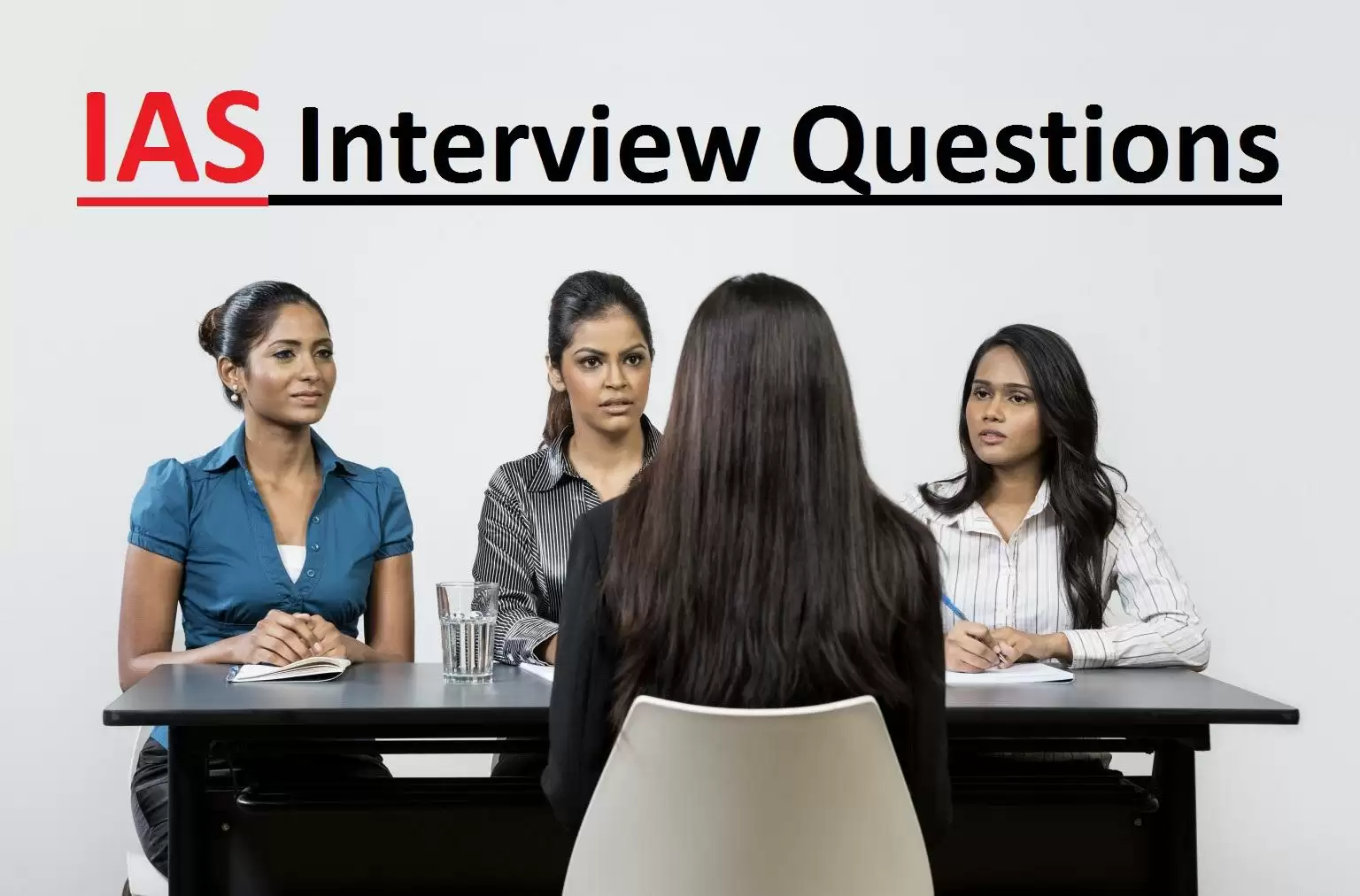 जाने आईएएस इंटरव्यू में पूछे जाने वाले कुछ रोचक सवाल