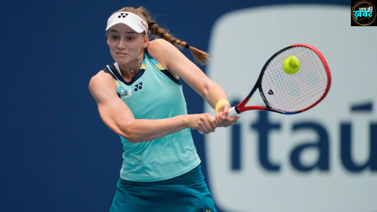 Miami Open Tennis 2024: Maria Sakkari को हराकर मियामी ओपन के सेमीफाइनल में पहुचीं Elena Rybakina 