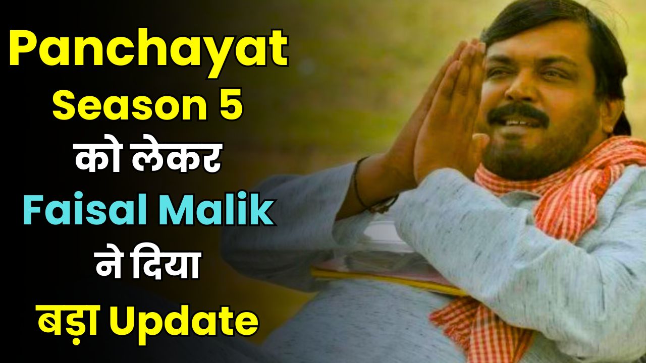 Panchayat Season 5 Big Update! Faisal Malik Spills on Script, Shooting & His Journey