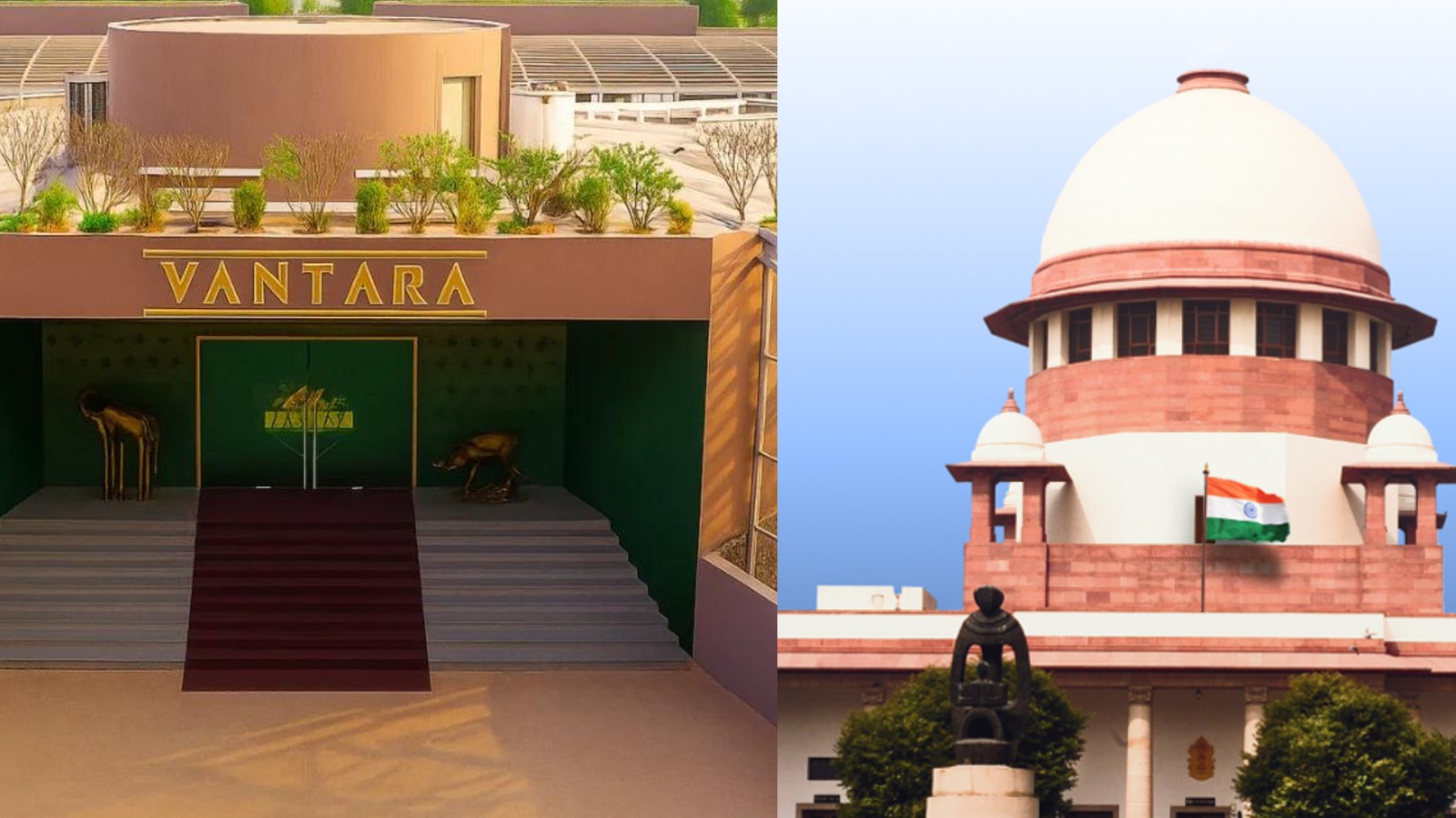 Vantara Supreme Court Verdict
