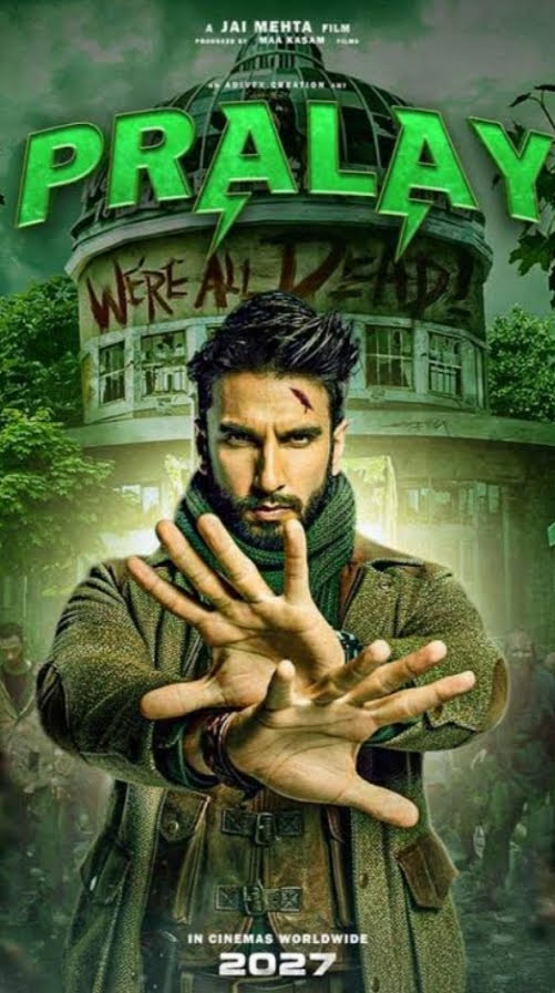 Zombie Chaos & Post-Apocalyptic Swag: Ranveer Singh&rsquo;s ₹300 Crore Mega-Project &lsquo;Pralay&rsquo; to Kick Off in August 2026