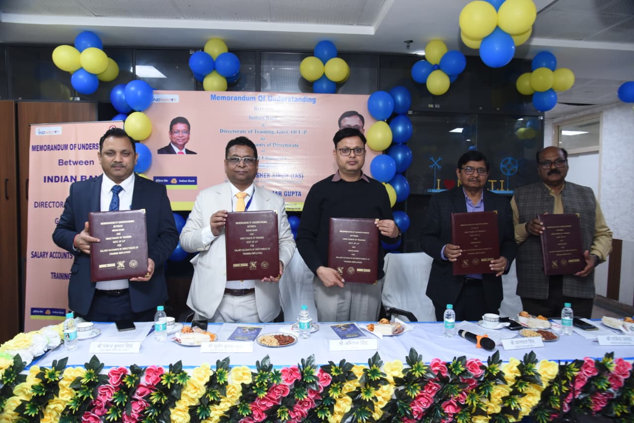 इंडियन बैंक एवं प्रशिक्षण एवं सेवायोजन निदेशालय, उत्तर प्रदेश के मध्य वेतन खाता सुविधा हेतु एमओयू पर हस्ताक्षर